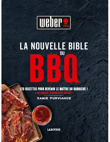 LA NOUVELLE BIBLE DU BBQ WEBER